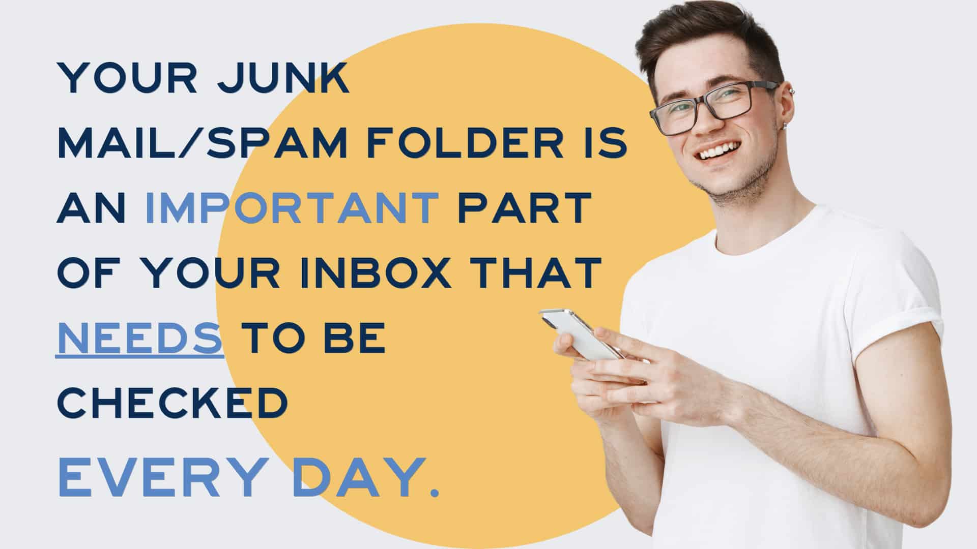 spam folder may have important emails