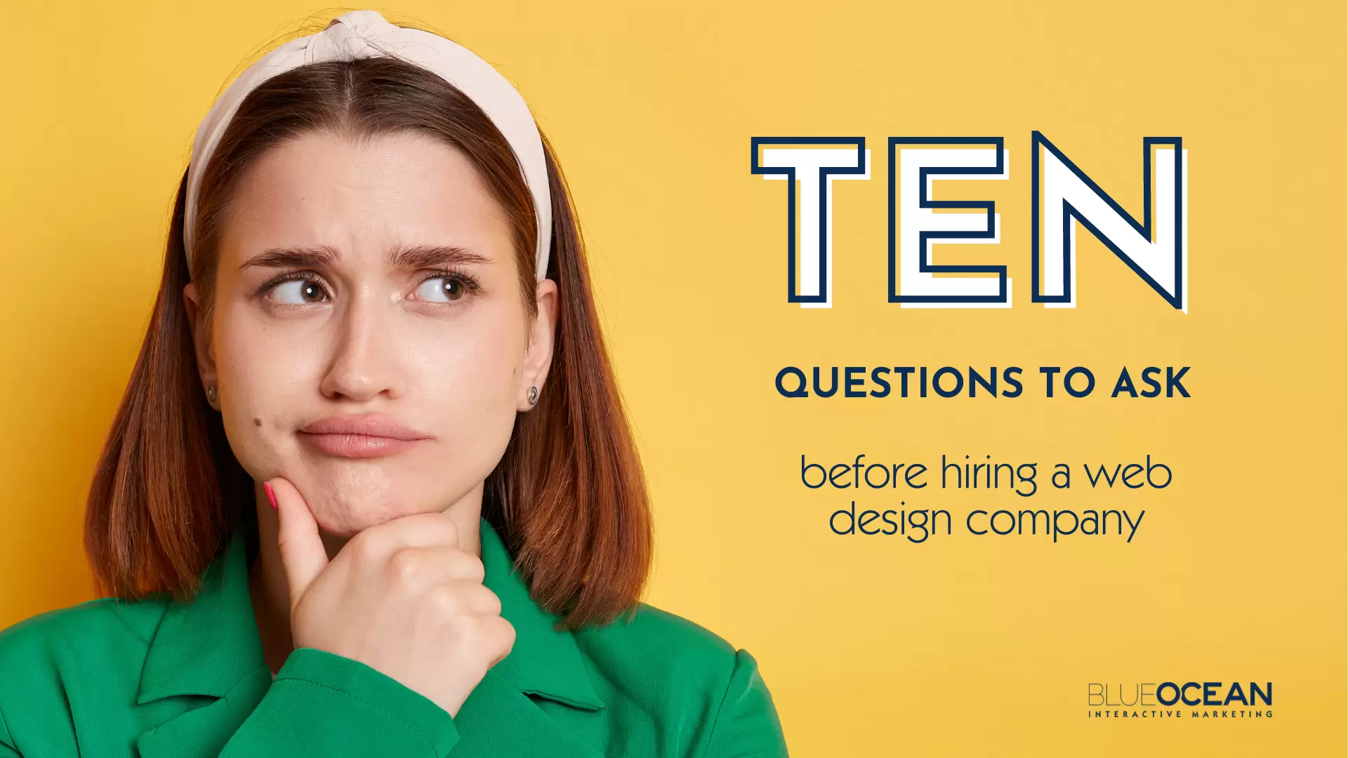 QUESTIONS TO ASK BEFORE HIRING A WEBSITE DESIGN COMPANY